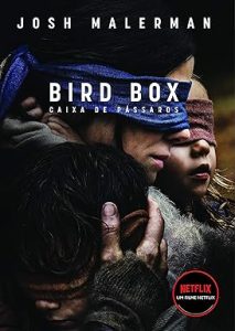 Bird Box – Caixa de pássaros