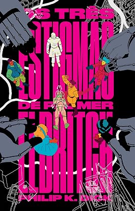 Os Três Estigmas de Palmer Eldritch