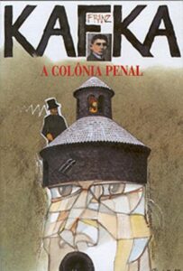 A Colônia Penal