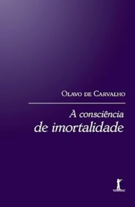 A Consciência de Imortalidade
