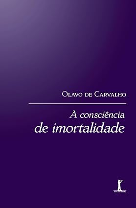 A Consciência de Imortalidade