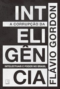 A corrupção da inteligência