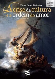 A crise da cultura e a ordem do amor