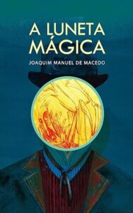 A Luneta Mágica