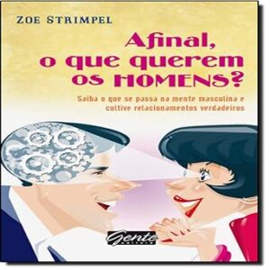 Afinal, o que querem os Homens?