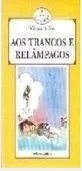 Aos Trancos e Relâmpagos