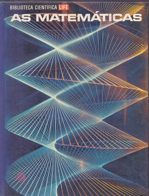 Biblioteca Científica LIFE – As Matemáticas