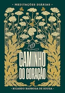 O Caminho do Coração