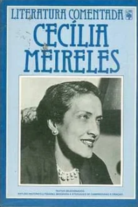 Literatura Comentada: Cecília Meireles