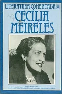 Literatura Comentada: Cecília Meireles