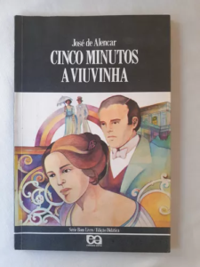 Cinco Minutos – A Viuvinha