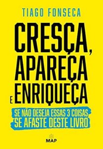 Cresça, Apareça e Enriqueça