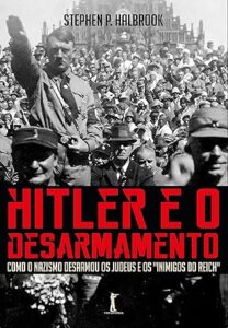 Hitler e o Desarmamento