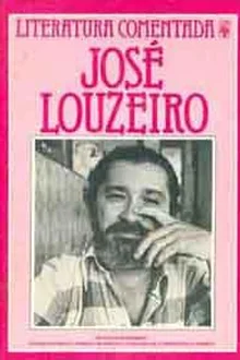 Literatura Comentada: José Louzeiro