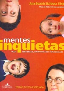 Mentes Inquietas: TDAH: desatenção, hiperatividade e impulsividade