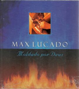 Moldado por Deus
