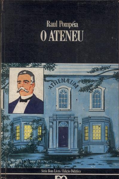 O Ateneu – 2 exemplares