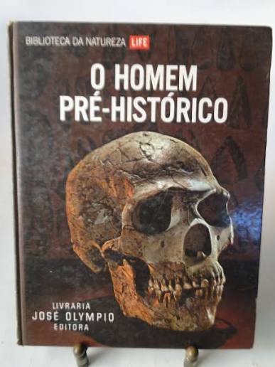Biblioteca da Natureza LIFE – O Homem Pré-Histórico