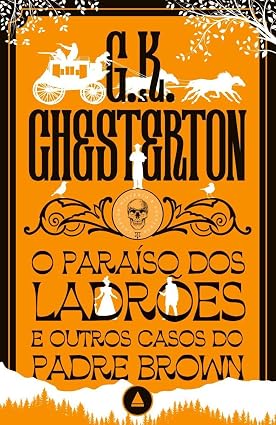 O paraíso dos ladrões e outros casos do Padre Brown