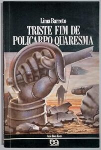O Triste Fim de Policarpo Quaresmo