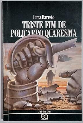 O Triste Fim de Policarpo Quaresmo