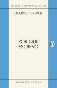 Por que Escrevo