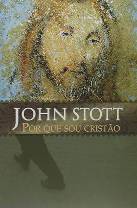 Por Que Sou Cristão