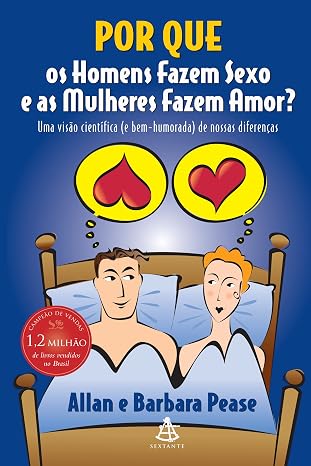 Por que os homens fazem sexo e as mulheres fazem amor?