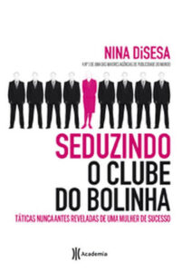 Seduzindo o Clube do Bolinha