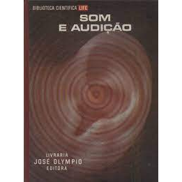 Biblioteca Científica LIFE – Som e Audição
