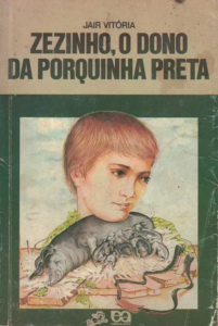 Zezinho, o dono da Porquinha Preta